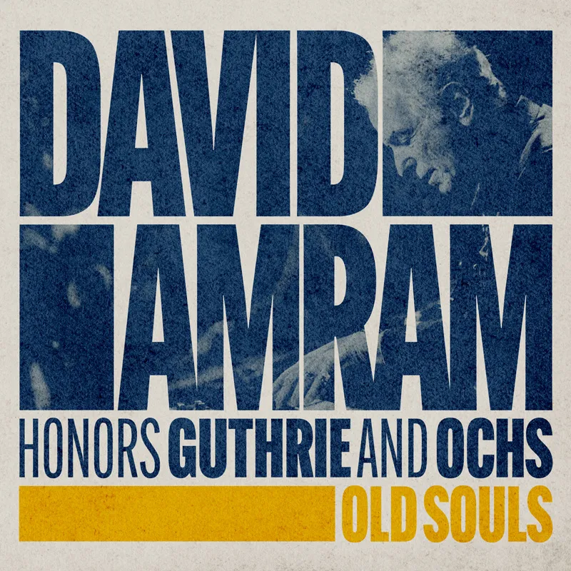David Amram Honors Guthrie and Ochs – Old Souls Cover